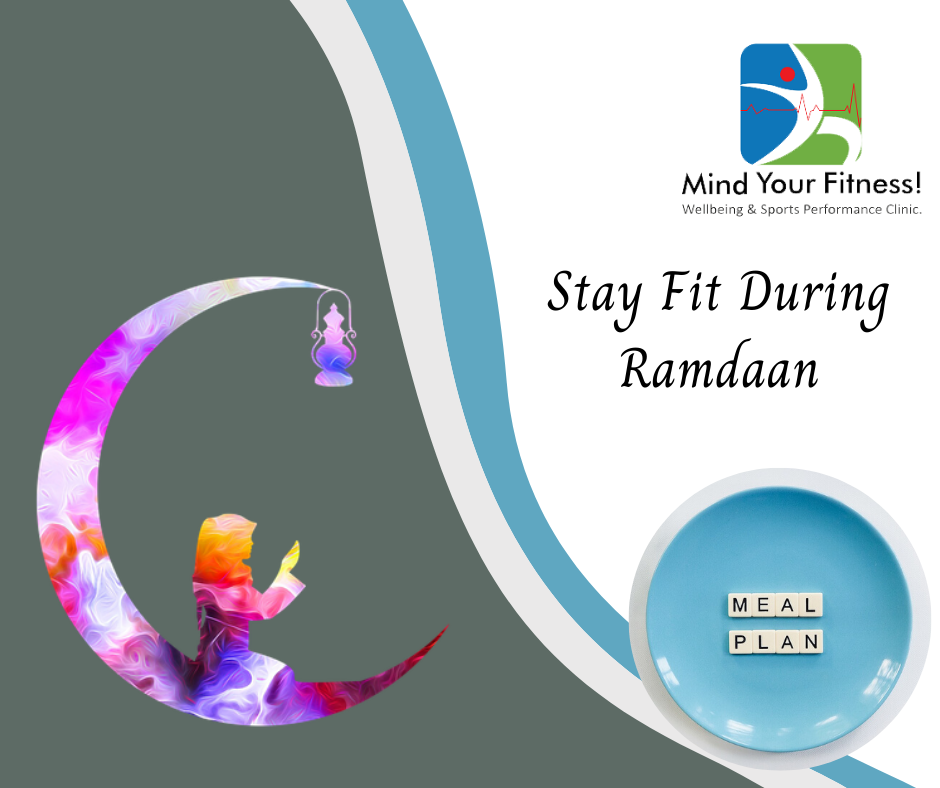 Staying Fit During Ramadan